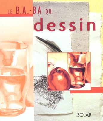 Couverture du livre « Le b.a.-ba du dessin » de Ballestar/Vigue aux éditions Solar