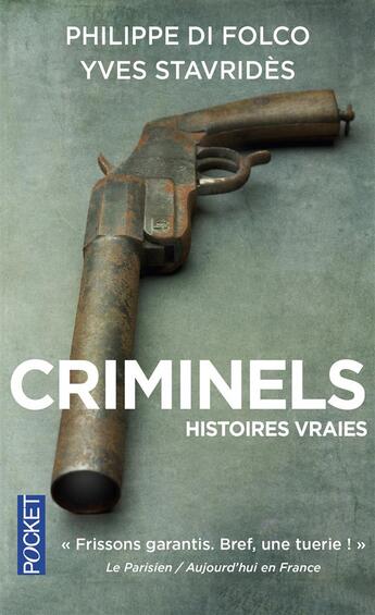 Couverture du livre « Criminels » de Philippe Di Folco et Yves Stavrides aux éditions Pocket