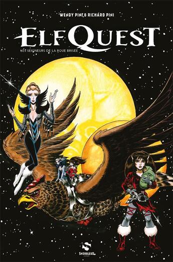 Couverture du livre « Elfquest - le pays des elfes : Intégrale vol.7 : Tomes 29 à 32 : Les seigneurs de la roue brisée » de Wendy Pini et Richard Pini aux éditions Snorgleux