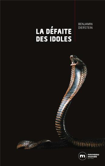 Couverture du livre « La défaite des idoles » de Benjamin Dierstein aux éditions Nouveau Monde