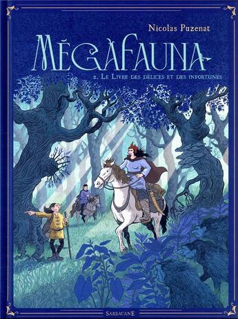 Couverture du livre « Mégafauna Tome 2 : le livre des délices et des infortunes » de Nicolas Puzenat aux éditions Sarbacane