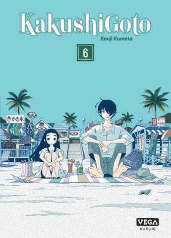 Couverture du livre « Kakushigoto Tome 6 » de Kuji Kumeta aux éditions Vega Dupuis