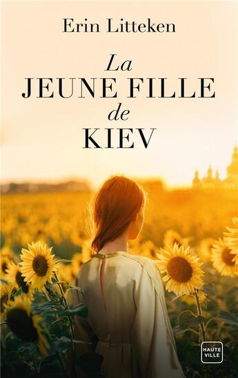 Couverture du livre « La jeune fille de Kiev » de Erin Litteken aux éditions Hauteville