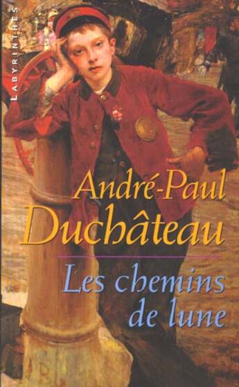 Couverture du livre « Les Chemins De Lune » de Duchateau-A.P aux éditions Editions Du Masque