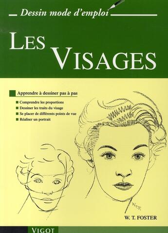 Couverture du livre « Les visages » de Walter Foster aux éditions Vigot