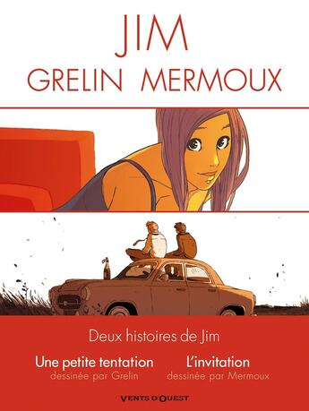 Couverture du livre « L'invitation ; une petite tentation ; coffret » de Jim et Grelin et Dominique Mermoux aux éditions Vents D'ouest