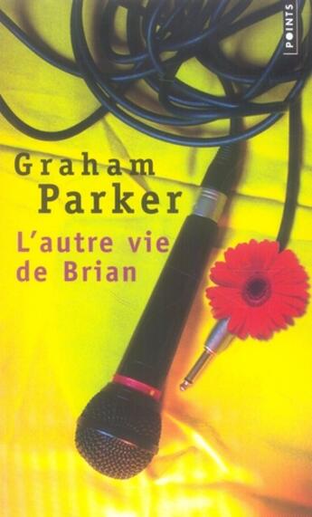 Couverture du livre « L'autre vie de Brian » de Graham Parker aux éditions Points