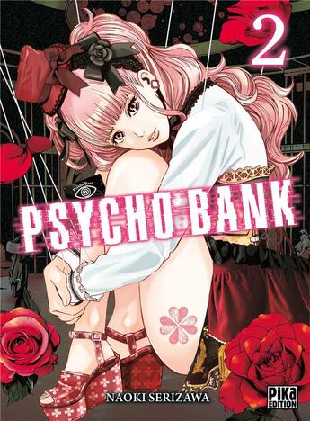 Couverture du livre « Psycho bank Tome 2 » de Naoki Serizawa aux éditions Pika