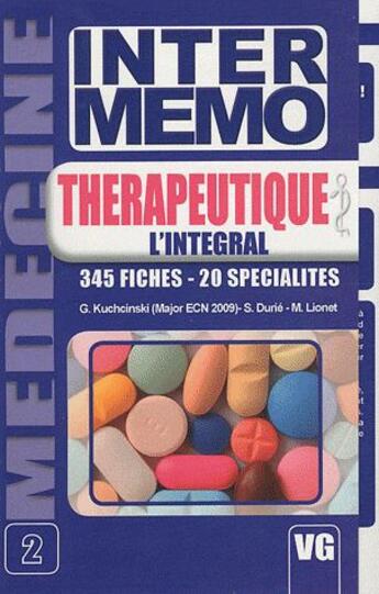 Couverture du livre « Inter memo t.2 ; thérapeutique ; 345 fiches, 20 especialités » de G. Kuchcinski et S. Durie et M. Lionet aux éditions Vernazobres Grego