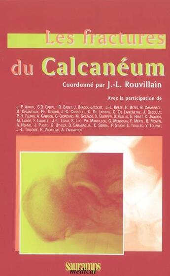 Couverture du livre « Les fractures du calcanéum » de J.-L. Rouvillain aux éditions Sauramps Medical