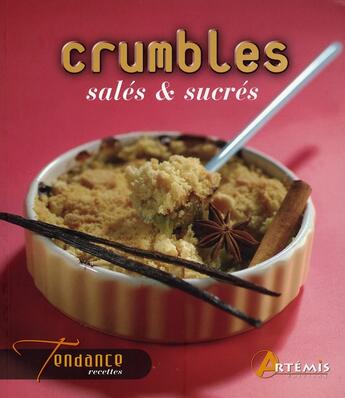 Couverture du livre « Crumbles salés et sucrés » de  aux éditions Artemis