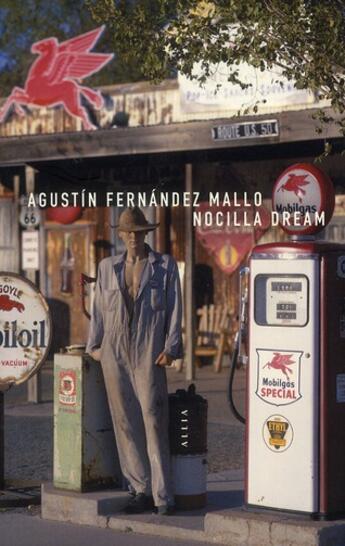 Couverture du livre « Nocilla dream » de Agustin Fernandez Mallo aux éditions Allia