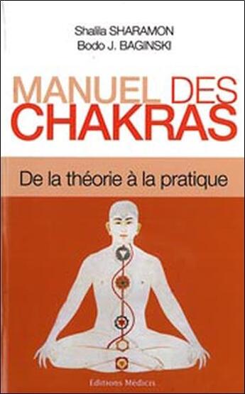 Couverture du livre « Manuel des chakras » de Shalila Sharamon aux éditions Medicis