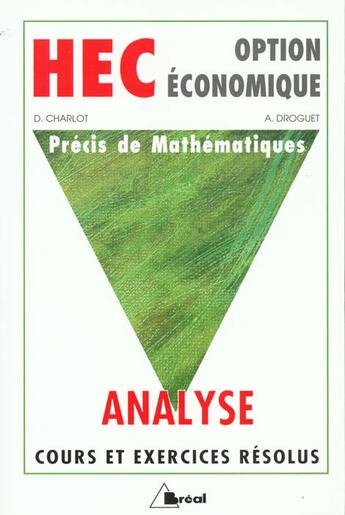 Couverture du livre « Analyse Hec Opt Economique » de Droguet et Charlot aux éditions Breal