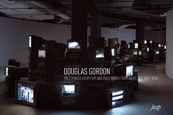 Couverture du livre « Pretty much every film and video work from about 1992 until now » de Douglas Gordon aux éditions Nouvelles Editions Place