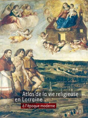 Couverture du livre « Atlas de la vie religieuse en lorraine » de - Martin Henryot aux éditions Serpenoise