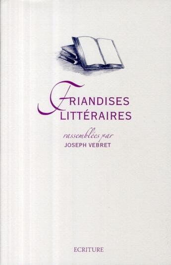 Couverture du livre « Friandises littéraires » de Joseph Vebret aux éditions Archipel