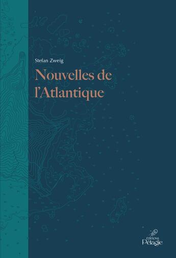 Couverture du livre « Nouvelles de l'atlantique » de Mirabel Deborah aux éditions Editions Pelagie