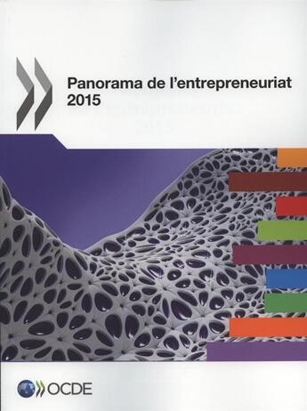 Couverture du livre « Panorama de l'entrepreuneuriat 2015 » de Ocde aux éditions Ocde