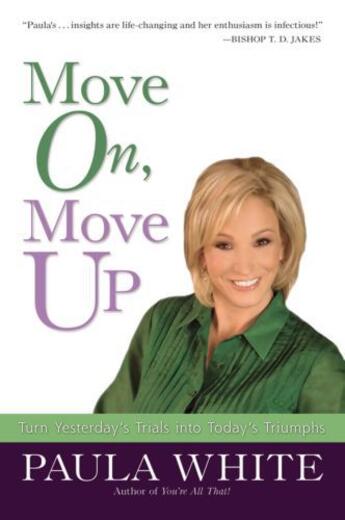 Couverture du livre « Move On, Move Up » de White Paula aux éditions Faitwords