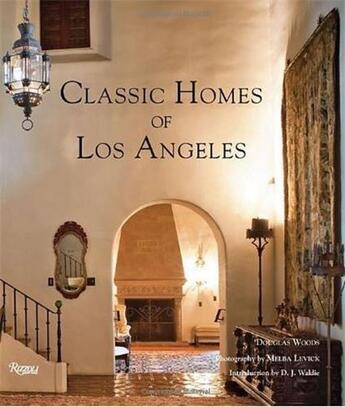 Couverture du livre « Classic homes of los angeles » de Melba Levick aux éditions Rizzoli