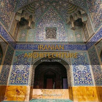 Couverture du livre « Iranian architecture » de Sohrab Sardashti aux éditions Acc Art Books