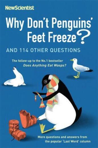 Couverture du livre « Why Don't Penguins' Feet Freeze » de New Scientist aux éditions Profil Digital