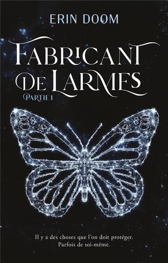 Couverture du livre « Fabricant de larmes Tome 1 » de Erin Doom aux éditions Hachette Romans