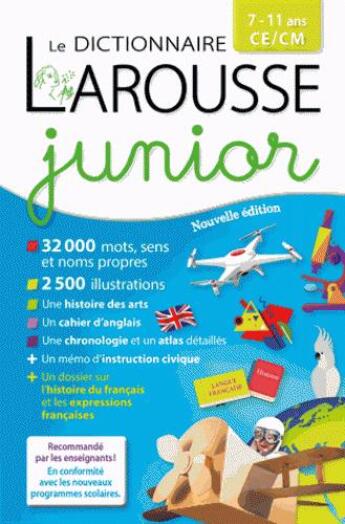 Couverture du livre « Le dictionnaire Larousse junior CE-CM ; 7-11 ans (édition 2016) » de  aux éditions Larousse