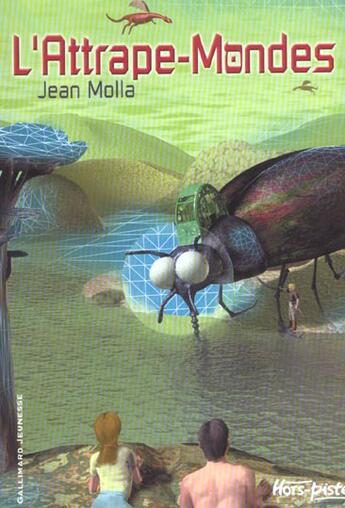 Couverture du livre « L'attrape-mondes » de Jean Molla aux éditions Gallimard-jeunesse