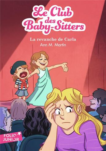 Couverture du livre « Le Club des Baby-Sitters Tome 15 : la revanche de Carla » de Ann M. Martin aux éditions Gallimard-jeunesse