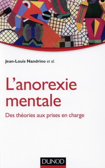 Couverture du livre « L'anorexie mentale » de Jean-Louis Nandrino aux éditions Dunod