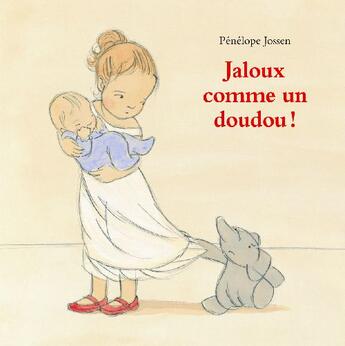 Couverture du livre « Jaloux comme un doudou » de Jossen Penelope aux éditions Ecole Des Loisirs