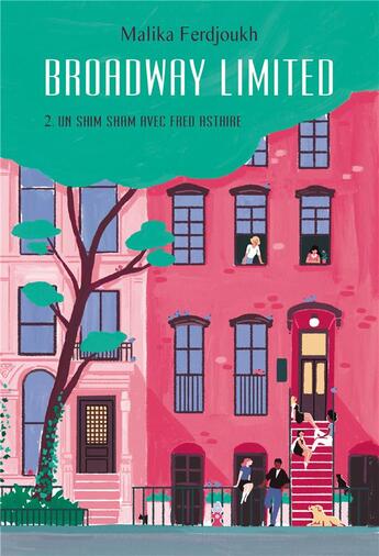 Couverture du livre « Broadway limited Tome 2 : un shim sham avec Fred Astaire » de Malika Ferdjoukh aux éditions Ecole Des Loisirs