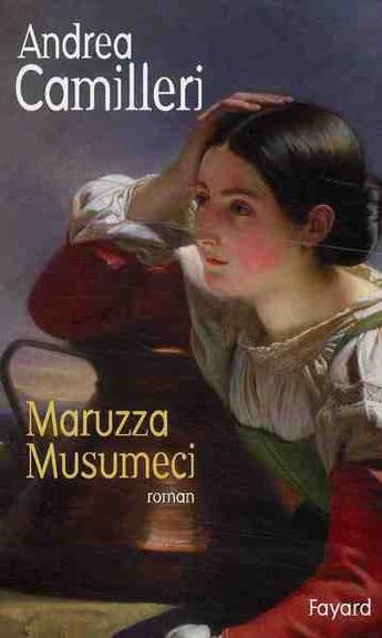 Couverture du livre « Maruzza Musumeci » de Andrea Camilleri aux éditions Fayard