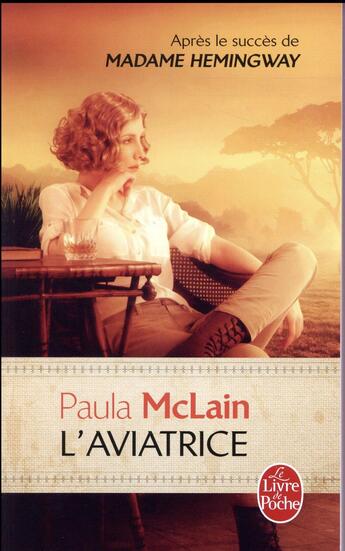 Couverture du livre « L'aviatrice » de Paula Mclain aux éditions Le Livre De Poche