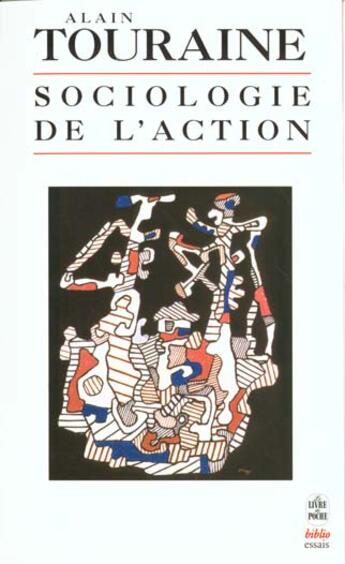 Couverture du livre « Sociologie de l'action » de Alain Touraine aux éditions Le Livre De Poche