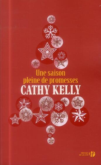 Couverture du livre « Une saison pleine de promesse » de Cathy Kelly aux éditions Presses De La Cite