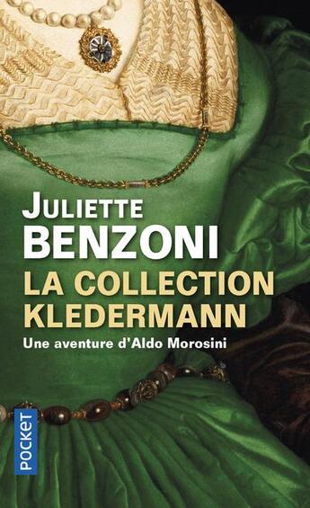 Couverture du livre « La collection Kledermann » de Juliette Benzoni aux éditions Pocket