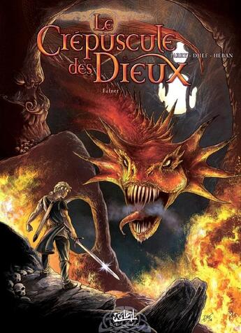 Couverture du livre « Le crépuscule des dieux Tome 3 : Fafner » de Djief et Nicolas Jarry et Olivier Heban aux éditions Soleil