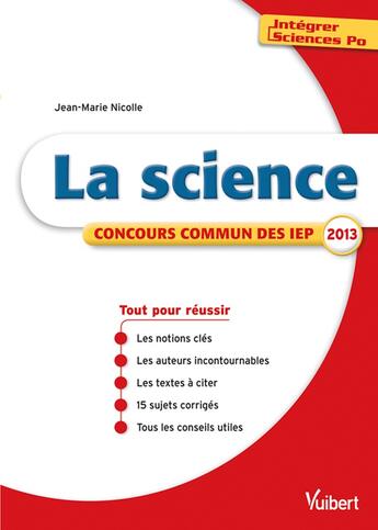 Couverture du livre « Intégrer Sciences Po ; la science » de Jean-Marie Nicolle aux éditions Vuibert