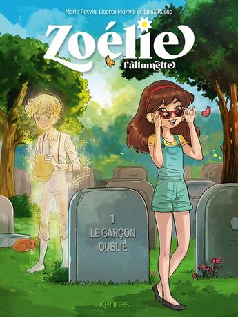 Couverture du livre « Zoélie l'allumette Tome 1 : le garçon oublié » de Marie Potvin et Lisette Morival et Luisa Russo aux éditions Les 3 As