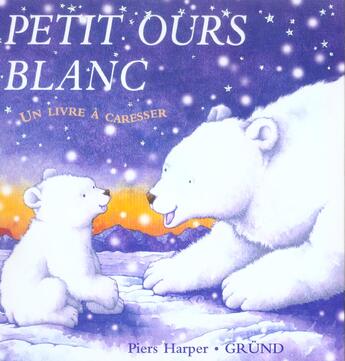 Couverture du livre « Petit ours blanc » de  aux éditions Grund