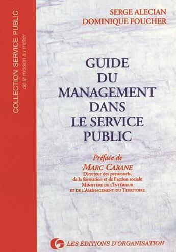 Couverture du livre « Guide Du Manag Serv Publi » de Serge Alécian aux éditions Organisation