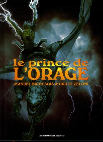 Couverture du livre « Le prince de l'orage t.1 et t.2 ; coffret » de Manuel Bichebois et Giulio Zeloni aux éditions Humanoides Associes