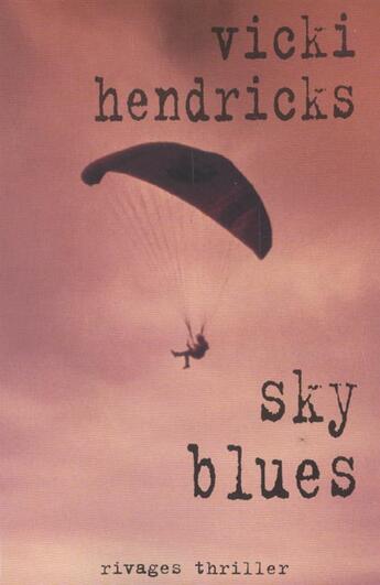 Couverture du livre « Sky blues » de Vicki Hendricks aux éditions Rivages