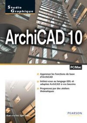 Couverture du livre « ArchiCAD 10 » de Karl-Heinz Sperber aux éditions Pearson