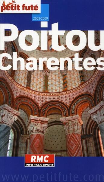 Couverture du livre « Poitou, Charentes (édition 2008) » de Collectif Petit Fute aux éditions Le Petit Fute