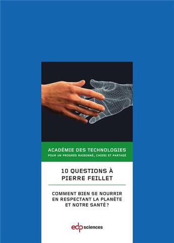 Couverture du livre « Comment bien se nourrir en respectant la planète et notre santé ? » de Pierre Feillet aux éditions Edp Sciences