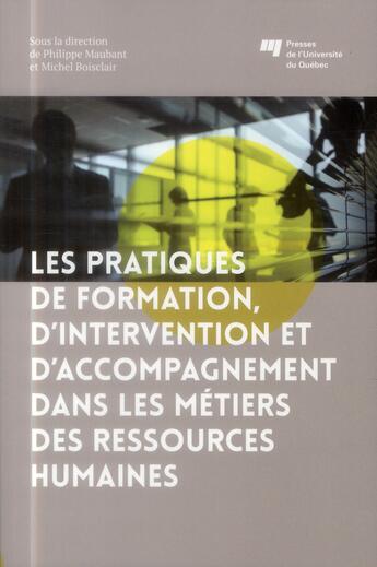 Couverture du livre « Pratiques de formation d'intervention et d'accompagnement... » de Maubant/Boiscla aux éditions Pu De Quebec